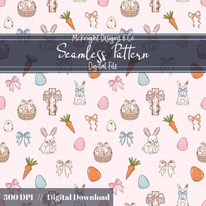 May include: A seamless pattern featuring Easter-themed illustrations. The design includes bunnies, Easter eggs, carrots, bows, and baskets filled with flowers. The text "McKnight Designs & Co Seamless Pattern Digital File" is displayed on a dark blue banner.