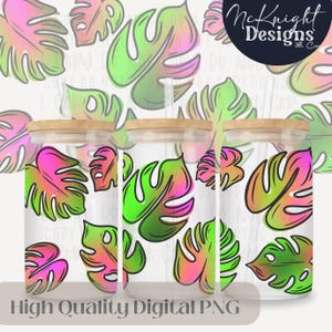 Plant Mom Monstera Leaf Girly Colorful Design Digital File 16oz Glass Can Wrap Hand Drawn 300 DPI PNG UVDTF Sublimation Printed Vinyl Leaves