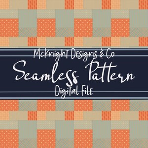 Op de afbeelding: Een digitaal naadloos patroonontwerp met een patchwork van vierkanten in tinten oranje, bruin en blauwgroen. Het ontwerp bevat verschillende patronen binnen de vierkanten, zoals stippen en kruisarcering. De tekst "McKnight Designs & Co Seamless Pattern Digital File" wordt weergegeven.