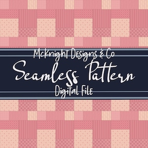Peut inclure: Un motif sans couture présentant un patchwork de carrés roses et beiges avec diverses textures. Le motif comprend des rayures, des points et des motifs à carreaux. Le texte "McKnight Designs & Co Seamless Pattern Digital File" est affiché sur une bannière bleu marine.