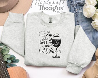 Funny Wine Sayings Age Gets Better With Wine Digital Design Hand Drawn Vector Cut File High Quality SVG Sticker DTF PNG Printed Vinyl Decal