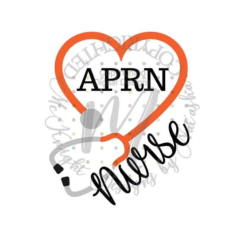May include: Orange heart with the text "APRN" inside and a stethoscope with the word "Nurse" written around it.
