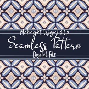 May include: A seamless pattern design featuring a repeating floral motif in shades of navy blue, beige, and light blue. The design includes the text "McKnight Designs & Co Seamless Pattern Digital File" in white.