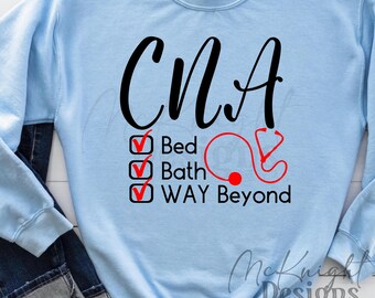 CNA Bed Bath Beyond SVG PNG / Archivo de corte de asistente de enfermería certificado divertido Diseño digital para Cricut, Sublimación, dtf, uvdtf, Humor médico