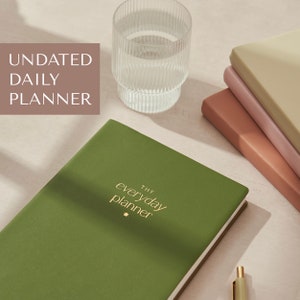 Undated Daily and Weekly Planner, The Everyday Planner - Soft Back Faux (Vegan) Leather with Luxury Gold Foiling Cover