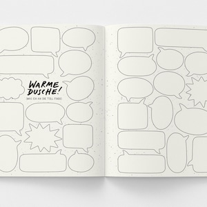 May include: Open notebook with blank speech bubbles and the German text "WARME DUSCHE!" (Warm Shower!) and "(WAS ICH AN DIR TOLL FINDE)" (What I think is great about you). The notebook pages have a speckled background.