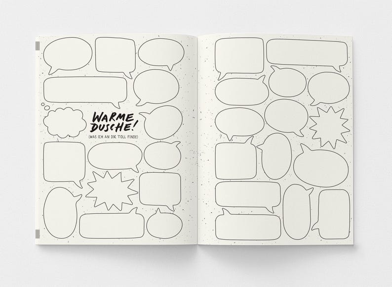 May include: Open notebook with blank speech bubbles and the German text "WARME DUSCHE!" (Warm Shower!) and "(WAS ICH AN DIR TOLL FINDE)" (What I think is great about you). The notebook pages have a speckled background.