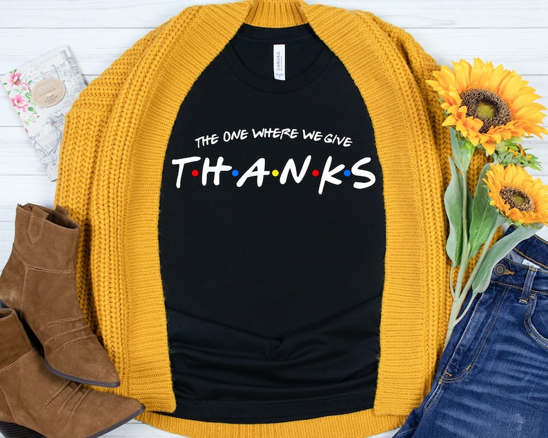 friends thanksgiving t shirt