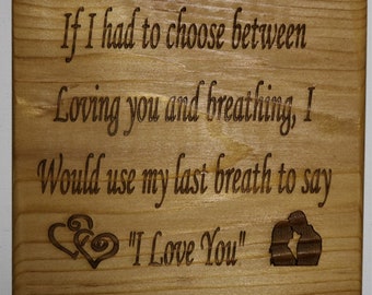 Choose Between Loving You and Breathing...