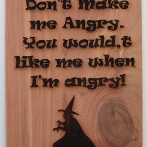 Don&#39;t Make Me Angry