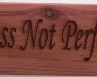 Progress Not Perfection Cedar Sign