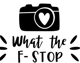 Camera PNG PNG File Digital Download Png For Shirts Photography Png Printable File Funny PNG What The F