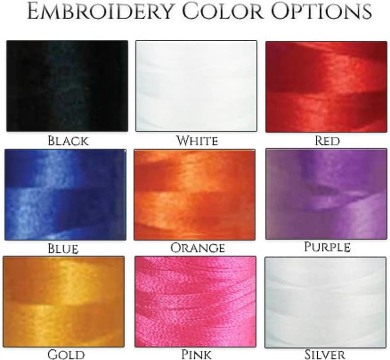 May include: A chart showing embroidery thread color options. The colors are black, white, red, blue, orange, purple, gold, pink, and silver.