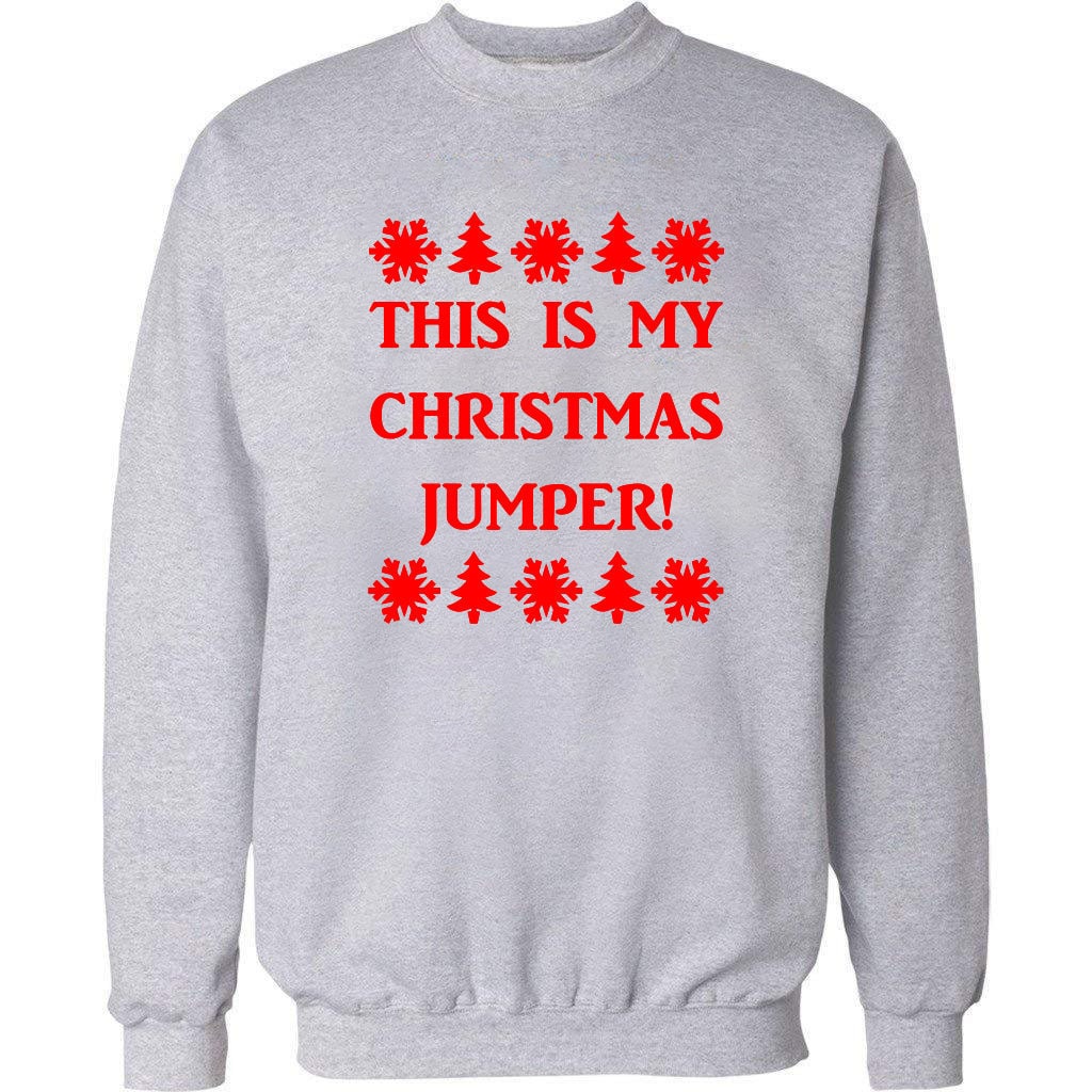 This Is My Christmas Jumper Sweatshirt Sweater Novelty Xmas  Etsy