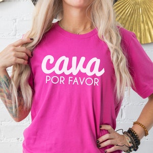 Cava Por Favor Shirt, Spanish Wine Shirt, Spanish Champagne Shirt, Sparkling Wine Shirt, Spanish Tee, Spanish Vacation Shirt, Spain Wedding