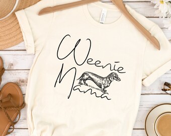 Weenie Mama Shirt, Wiener Mom Tshirt, Dachshund Mama Shirt, Sausage Dog Lover T Shirt, Weiner Dog Gifts, Doxie Shirt Dachshund Breed T-Shirt