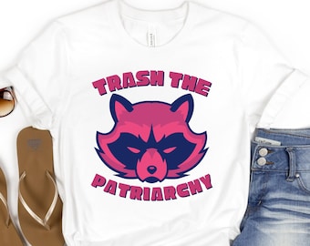 Trash the Patriarchy Shirt, Feminist Shirt, Girl Power Shirt, Feminist Gift, Intersectional Feminism Shirt, Gender Equality T Shirt