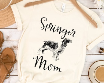 English Springer Spaniel Mom Shirt, Springer Spaniel Mama, Dog Mom Tshirt, Dog Mom Gift, Springer Spaniel Mom Gift, Springer Owner Shirt