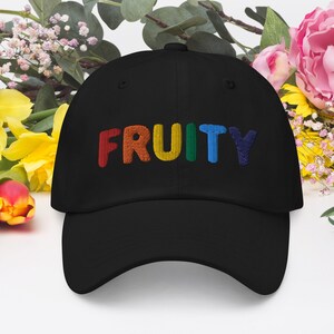 Fruity Embroidered Hat, Gay Pride Hat, funny Gay Hat, Gay Baseball Cap, Queer Pride Merch, LGBT Hat, Rainbow Pride Accessories, Gay Gifts