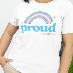 Proud to be me Trans Pride Shirt, Trans Flag Rainbow Tee, Transgender T Shirt, retro Trans Shirt, Transgender Clothing, Gender Queer Shirt