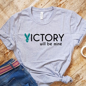 Ovarian Cancer Shirt, Tank, Sweatshirt, Hoodie, Ovarian Cancer Gifts, Ovarian Cancer Fighter, Beat Ovarian Cancer, Teal Ribbon, Cancer Gifts