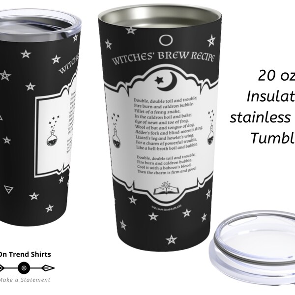 Double Double Toil and Trouble, Macbeth Witches Chant Poem, 20oz insulated stainless steel Witches Brew Halloween Tumbler, Witch Travel Mug