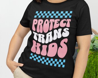 Protect Trans Kids Shirt, Trans Rights Shirt, Trans Flag Colors Transgender Ally Shirt, Proud Trans Mom Parent Support T Shirt, Trans Shirt