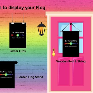 May include: A colorful brick wall with three different ways to display a black flag with the text "On Trend Shirts Make a Statement" printed on it. The first method uses poster clips, the second uses a wooden rod and string, and the third uses a garden flag stand.