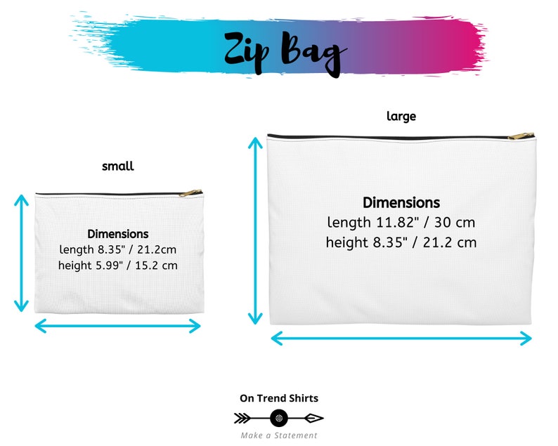 May include: Two white zippered pouches with black trim and gold zippers. The smaller pouch measures 8.35 inches by 5.99 inches and the larger pouch measures 11.82 inches by 8.35 inches. Both pouches have black text that reads "Dimensions" and lists the measurements in inches and centimeters.