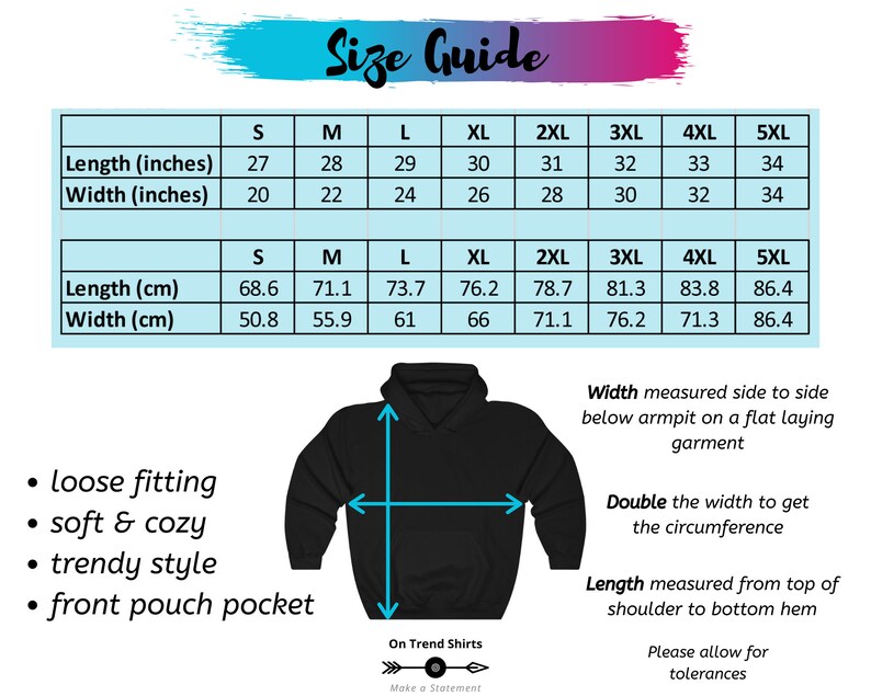 May include: Size chart for a black hooded sweatshirt with a front pouch pocket. The chart shows measurements in inches and centimeters for sizes S through 5XL. The chart also includes information about how to measure the width and length of the sweatshirt.