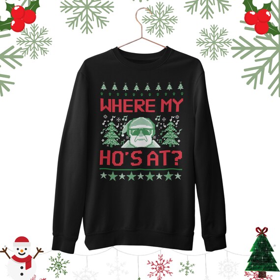 Where My Ho's At Ugly Christmas Sweater Funny Christmas - Etsy Ireland