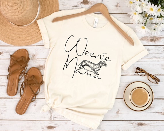 Weenie Mama Shirt, Wiener Mom Tshirt, Dachshund Mama Shirt, Sausage Dog Lover T Shirt, Weiner Dog Gifts, Doxie Shirt Dachshund Breed T-Shirt