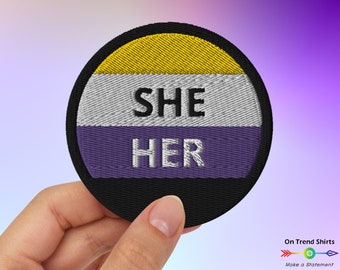Nonbinary Patch, 3" embroidered Patch, She Her Pronoun Non Binary Iron On Patch, round Enby Pride Patch, Gender Identity Pronouns Patch