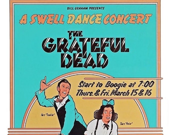 Grateful Dead  - A Swell Dance Concert - Nassau Coliseum, Uniondale, NY - March 15, 1973  - Poster 13x19"