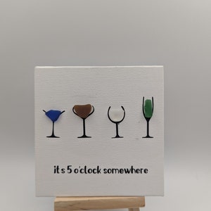 Sea Glass Five o&#39;clock somewhere art
