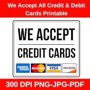 Aceptamos todas las tarjetas de crédito y débito. Letrero / Descarga digital para exhibición de pago en tienda / Letrero de pago imprimible.