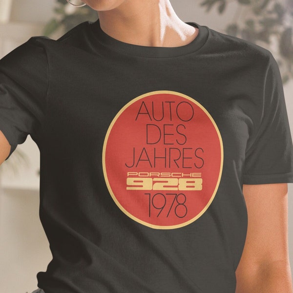 Auto Des Jahres 1978 Porsche 928 (Deutsche) T-shirt