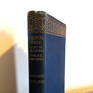 Soldiers Three; The Story of the Gadsbys; In Black and White by Rudyard Kipling  | ©1895
