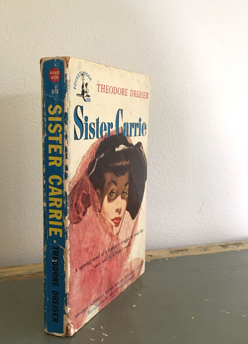 Sister Carrie by Theodore Dreiser First Pocket Book Edition, First Printing ©1949 image 4