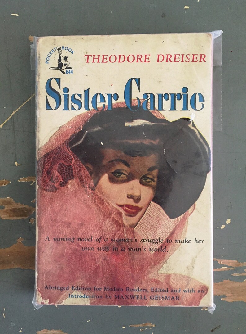 Sister Carrie by Theodore Dreiser First Pocket Book Edition, First Printing ©1949 image 1