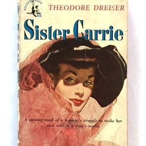 Sister Carrie by Theodore Dreiser First Pocket Book Edition, First Printing ©1949 image 2
