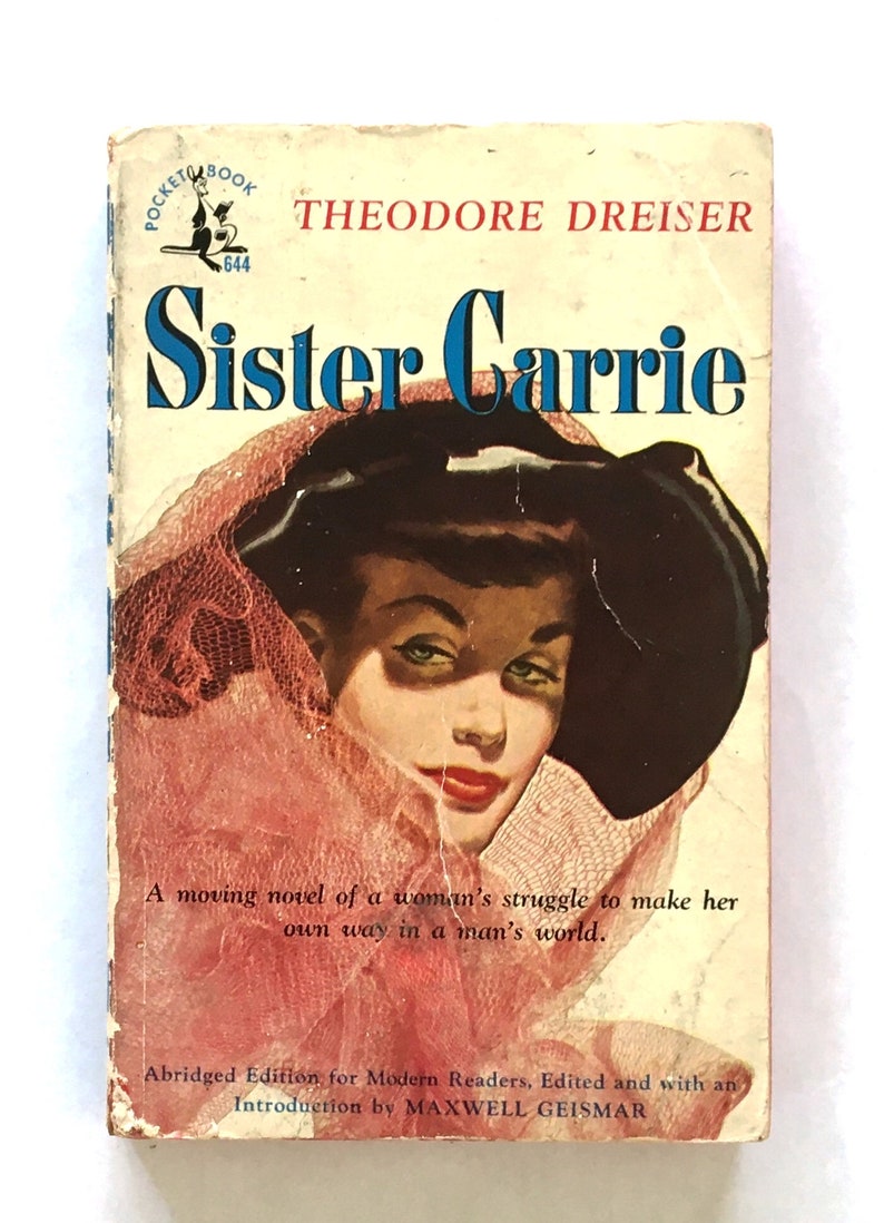 Sister Carrie by Theodore Dreiser First Pocket Book Edition, First Printing ©1949 image 2