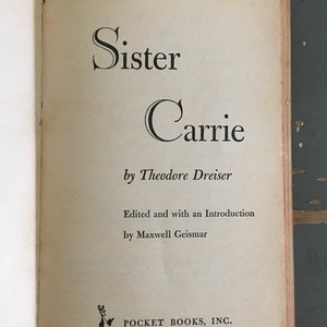 Sister Carrie by Theodore Dreiser First Pocket Book Edition, First Printing ©1949 image 8