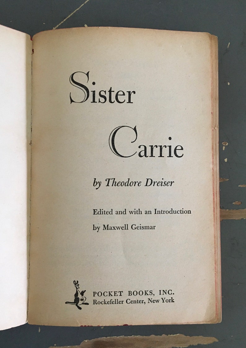 Sister Carrie by Theodore Dreiser First Pocket Book Edition, First Printing ©1949 image 8