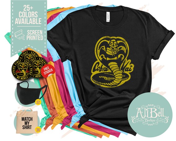 Cobra Kai Shirt FREE Sticker and More Cobra Kai shirt with