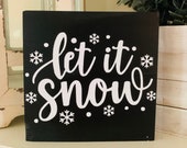 Let It Snow Sign, Winter Decor, Wooden Block Decor, Tiered Tray Farmhouse Sign, Snowflake Wood Sign
