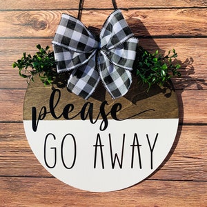 Please Go Away Front Door Hanger, Go Away Sign, Unwelcome Wreath, Funny Door Hanger, Welcome Wreath, No Solicitation Door Sign