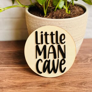 Little Man Cave Sign, Round Man Cave Sign, Little Boy&#39;s Room Sign, Boy&#39;s Room Decor, Playroom Sign, Little Boy&#39;s Room, Boy Nursery Decor