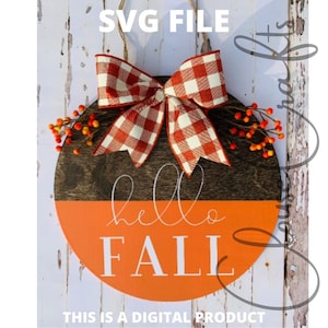 Hello Fall SVG, Fall Door Hanger Digital File, Silhouette, Cricut SVG, Hello Fall Door Hanger, Fall Decor, Autumn Decor, Fall Wreath