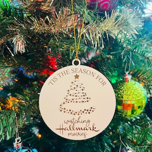Hallmark Movies Ornament, ‘Tis The Season For Hallmark Movies, Hallmark Ornament, Christmas Movies Ornament, 2022 Ornament